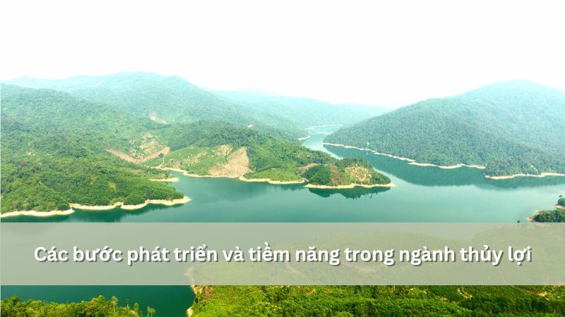 tiềm năng ngành thủy lợi