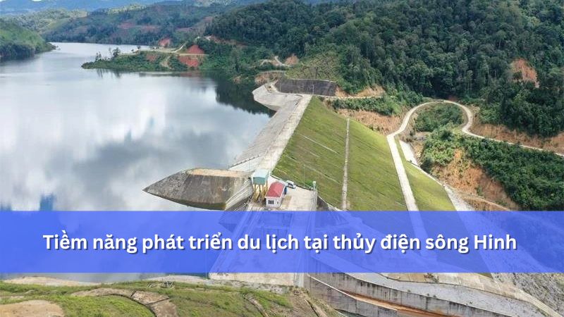 tiềm năng phát triển du lịch thủy điện sông hinh