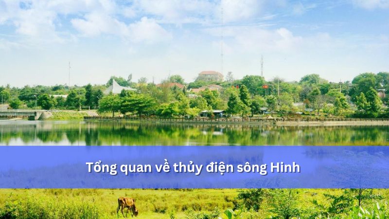 Tiềm năng phát triển du lịch sinh thái tại thủy điện sông Hinh 